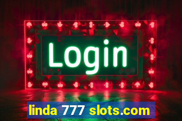 linda 777 slots.com