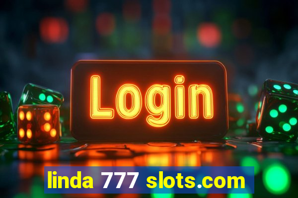 linda 777 slots.com