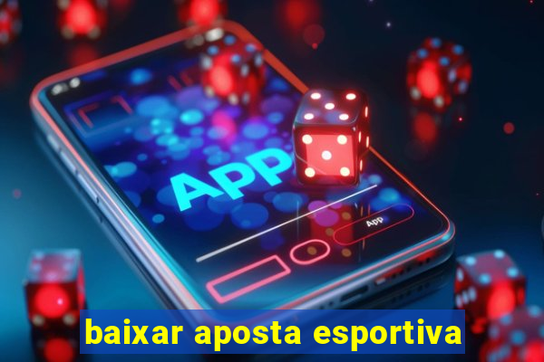 baixar aposta esportiva