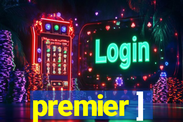 premier ]