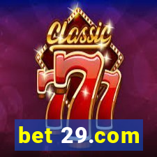 bet 29.com