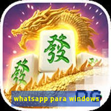 whatsapp para windows