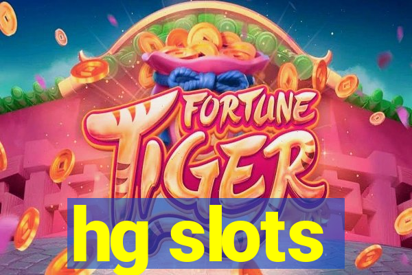 hg slots