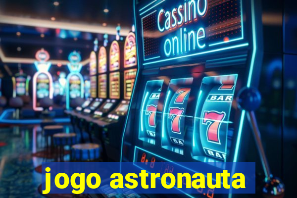 jogo astronauta