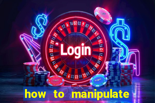 how to manipulate a slot machine