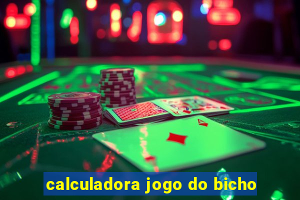 calculadora jogo do bicho