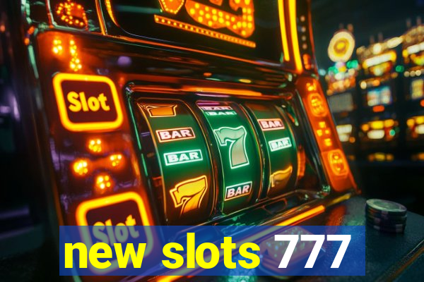 new slots 777