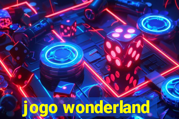 jogo wonderland