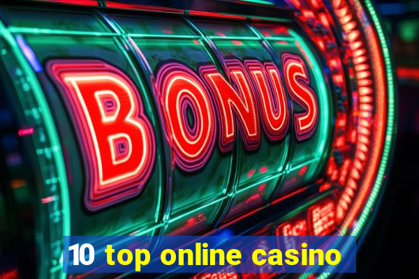 10 top online casino