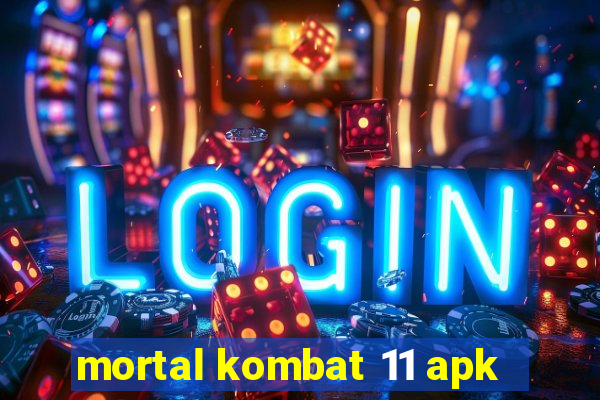 mortal kombat 11 apk