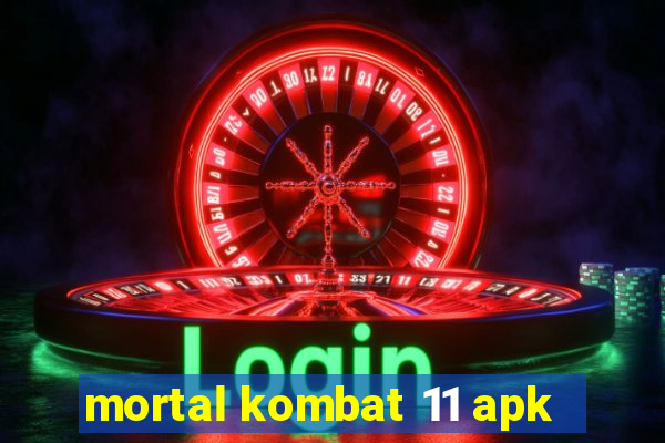 mortal kombat 11 apk