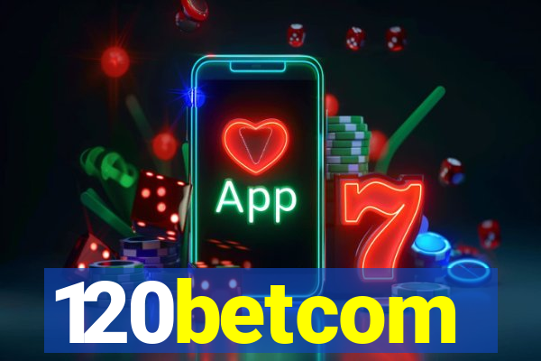 120betcom