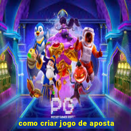 como criar jogo de aposta