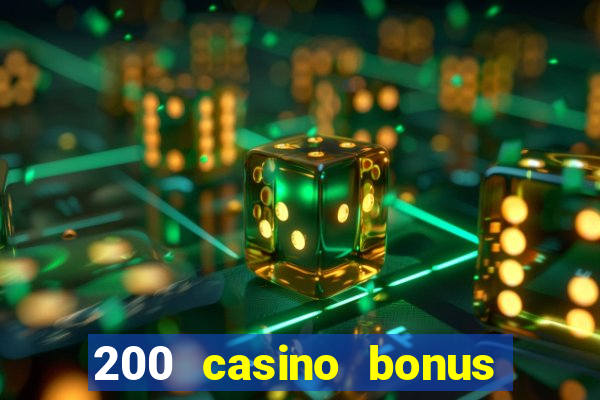 200 casino bonus mit 10 einzahlung