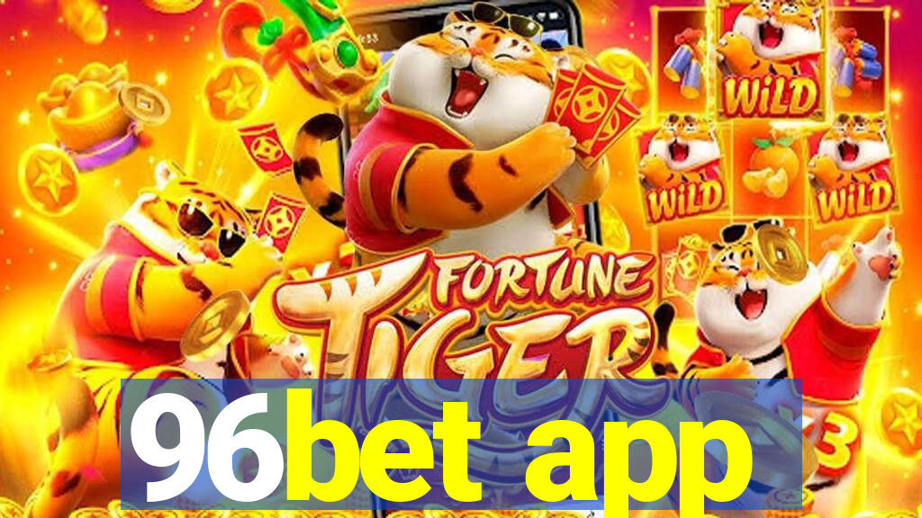 96bet app