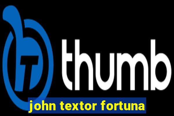 john textor fortuna