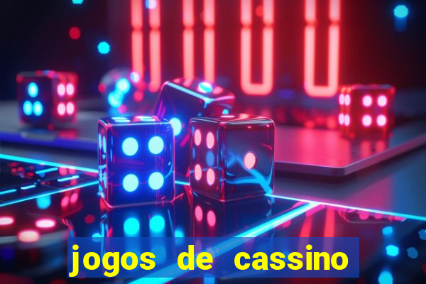 jogos de cassino online com bonus de cadastro