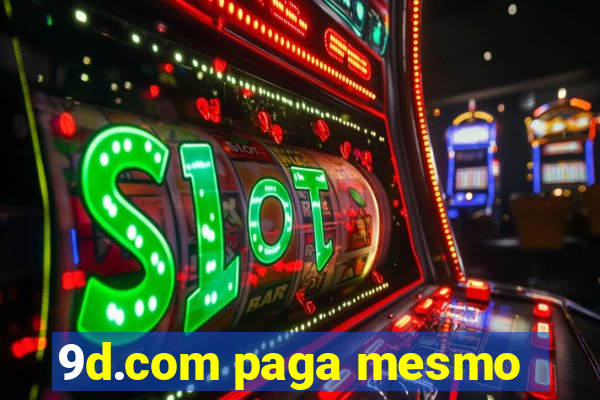 9d.com paga mesmo