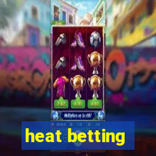 heat betting