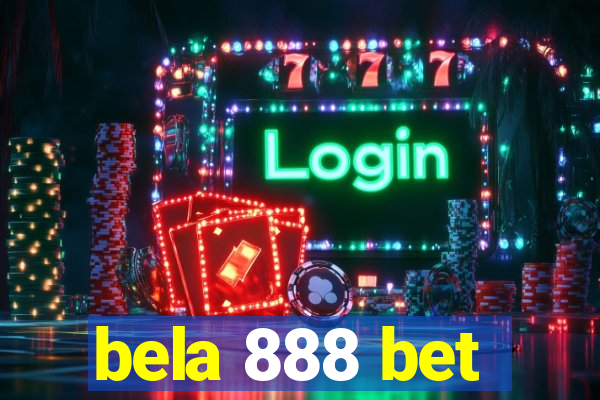 bela 888 bet