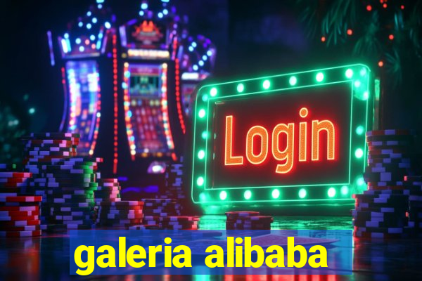 galeria alibaba