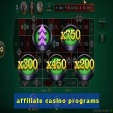 affiliate casino programs