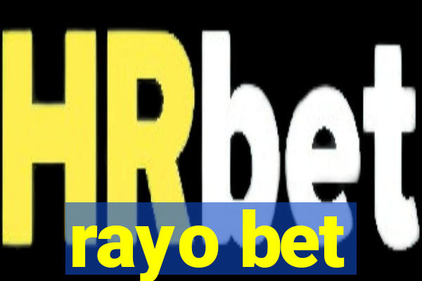 rayo bet