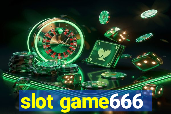 slot game666