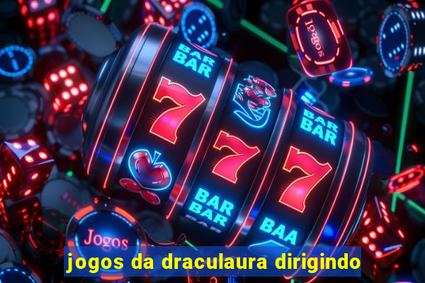 jogos da draculaura dirigindo