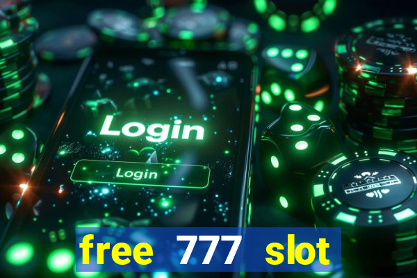 free 777 slot machine games