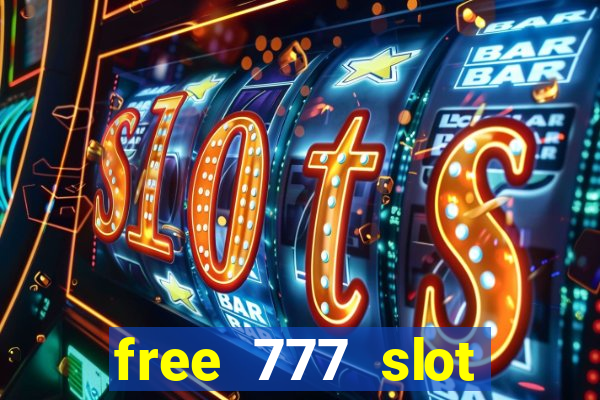 free 777 slot machine games