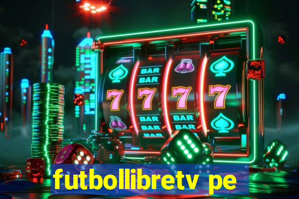 futbollibretv pe