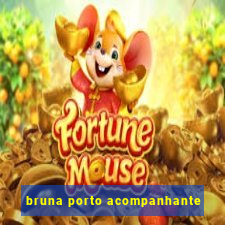 bruna porto acompanhante