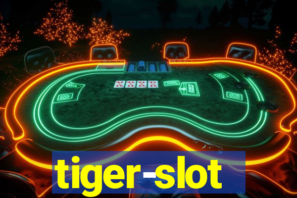 tiger-slot