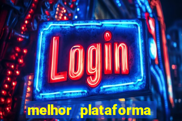 melhor plataforma para jogar e ganhar dinheiro