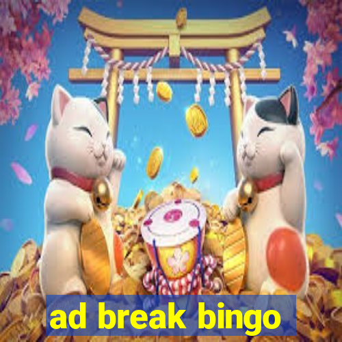 ad break bingo