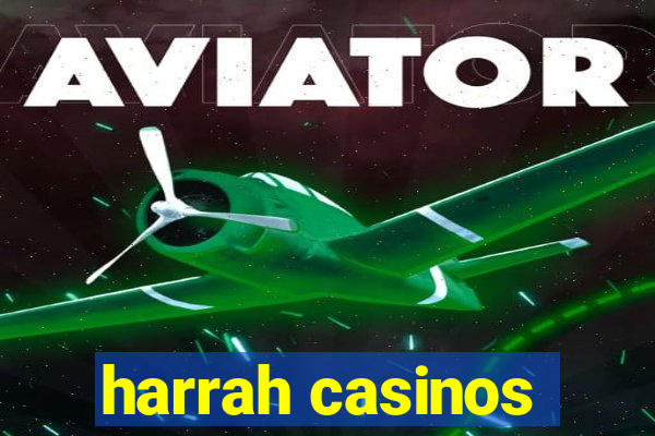 harrah casinos