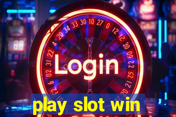 play slot win