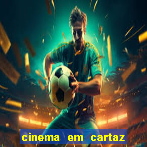 cinema em cartaz porto alegre