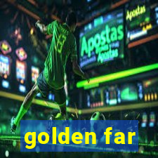 golden far