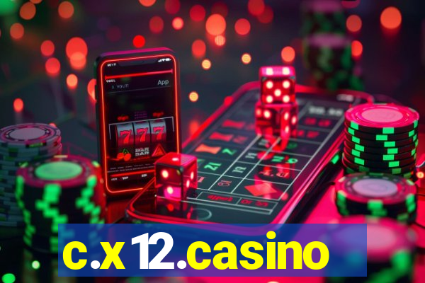 c.x12.casino