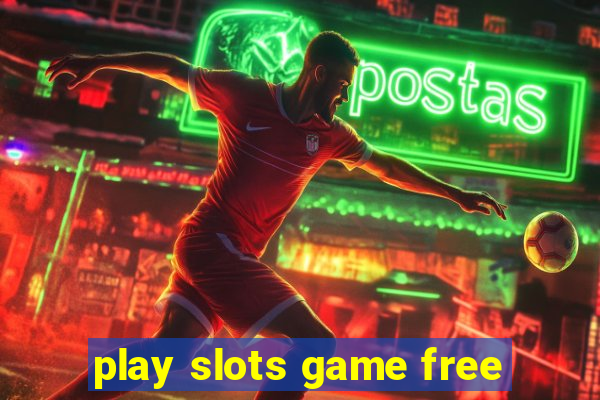 play slots game free