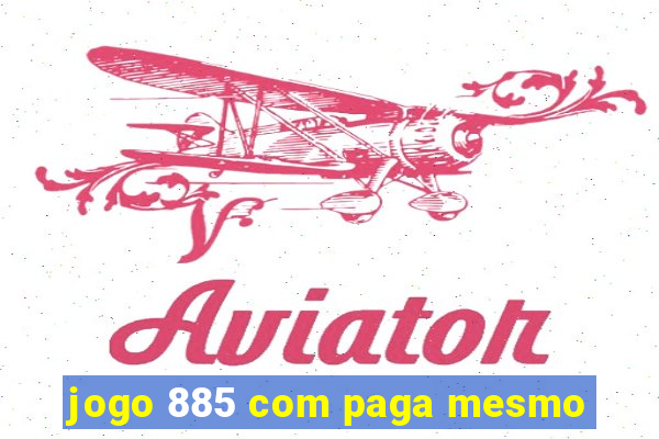 jogo 885 com paga mesmo