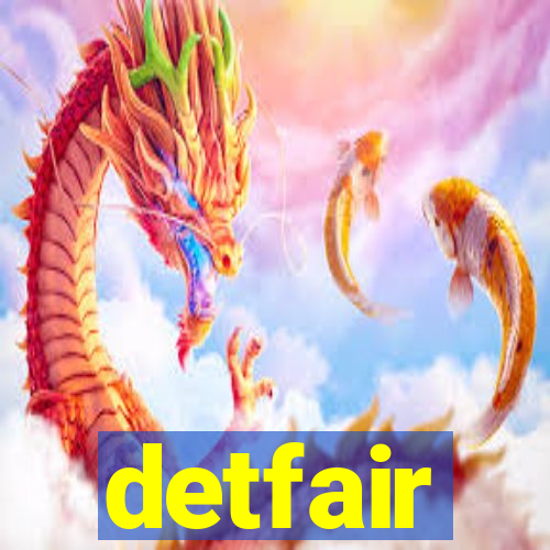 detfair