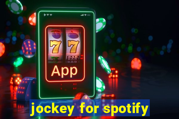 jockey for spotify