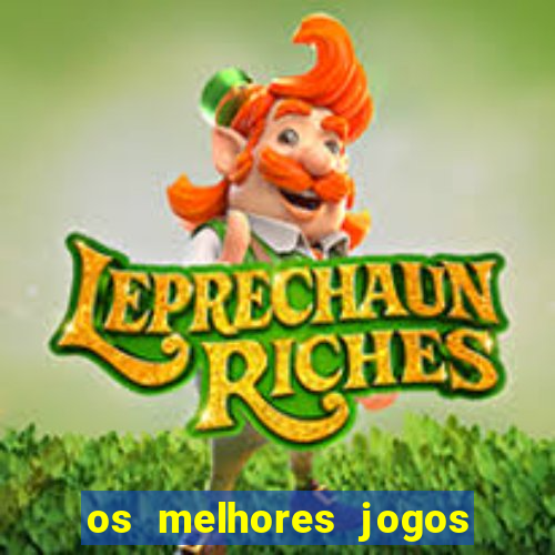 os melhores jogos de casino online