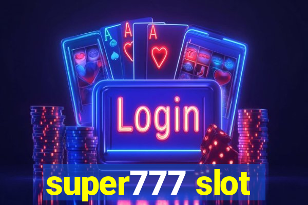 super777 slot