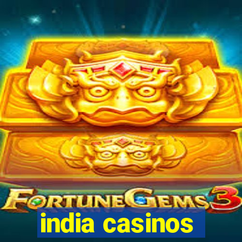 india casinos