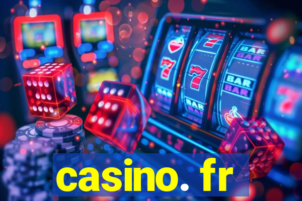 casino. fr