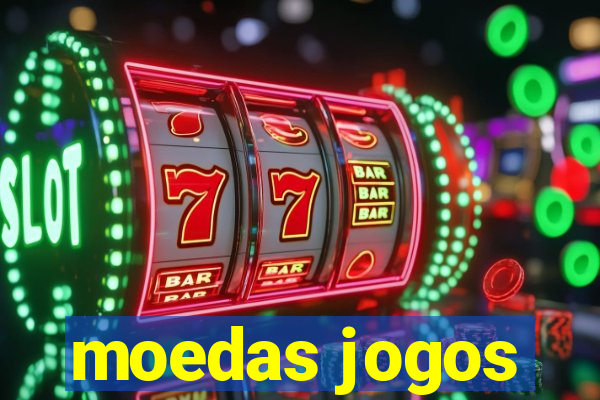 moedas jogos